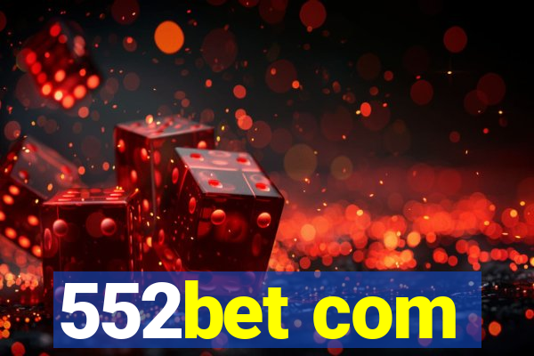 552bet com